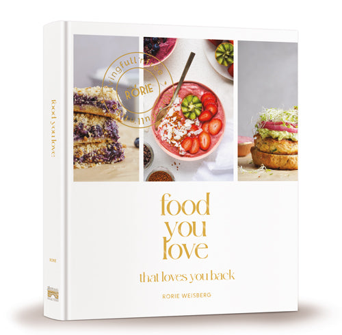 Artscroll Food You Love That Loves You Back by Rory Weisberg
