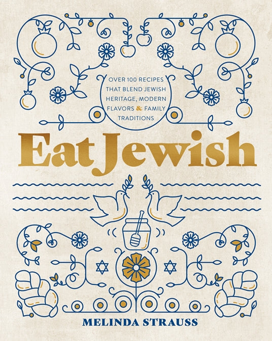 Eat Jewish by Melinda Strauss