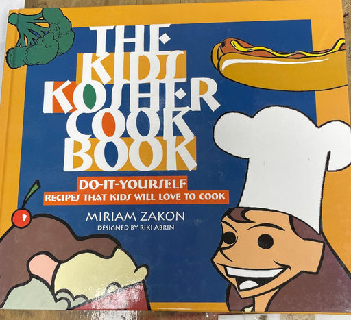 The Kids Kosher Cookbook, By Miriam Zakon