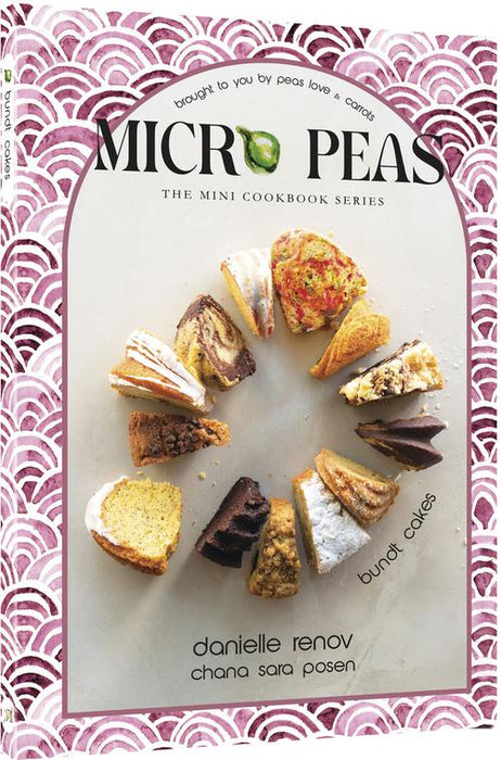 Artscroll Micro Peas - The Mini Cookbook Series: Bundt Cakes