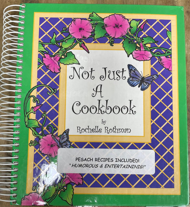 Not Just a Cookbook by Rochelle Rothman
