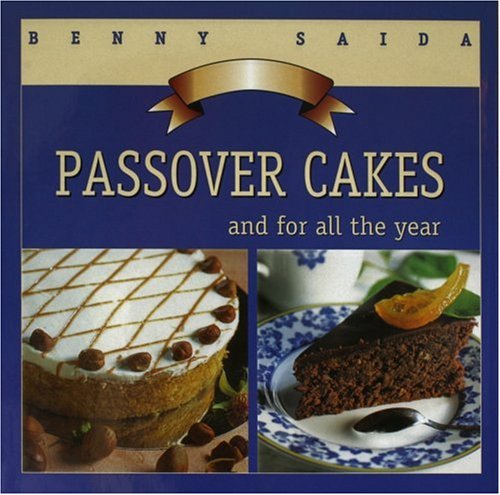 Passover Cakes and for all year
