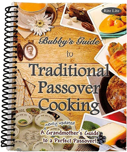 Rite Lite Bubby's Guide to Traditional Passover Cooking
