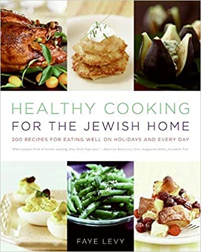 Healthy Cooking For the Jewish Home