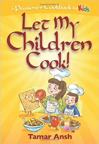 Let My Children Cook by Tamar Ansh