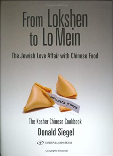 From Lokshen to Lo Mein: The Jewish Love Affair with Chinese Food